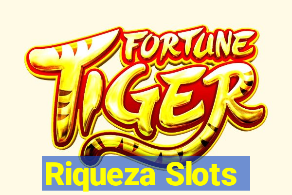 Riqueza Slots